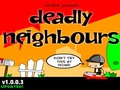 Deadly Neighbours play online