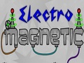 ElectroMagnetic play online