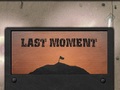 Last Moment play online