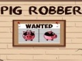 Pig Robber play online